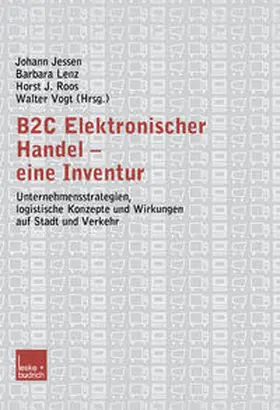 Jessen / Lenz / Roos |  B2C Elektronischer Handel — eine Inventur | eBook | Sack Fachmedien