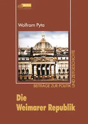 Pyta |  Die Weimarer Republik | eBook | Sack Fachmedien
