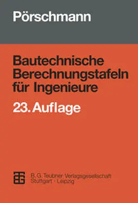 Pörschmann |  Bautechnische Berechnungstafeln für Ingenieure | eBook | Sack Fachmedien