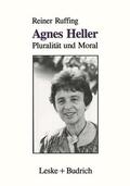  Agnes Heller | Buch |  Sack Fachmedien