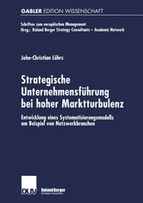 Lührs |  Strategische Unternehmensführung bei hoher Marktturbulenz | eBook | Sack Fachmedien