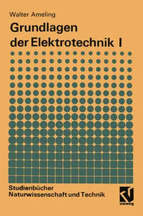 Ameling |  Grundlagen der Elektrotechnik I | eBook | Sack Fachmedien