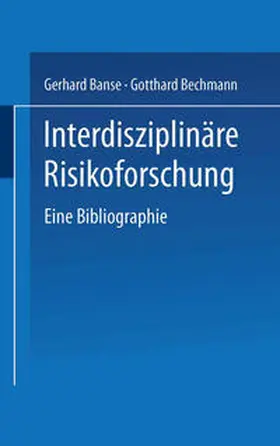 Banse / Bechmann | Interdisziplinäre Risikoforschung | E-Book | www.sack.de