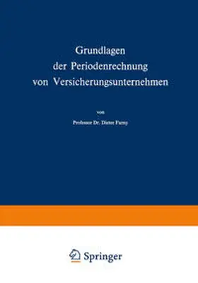 Farny |  Grundlagen der Periodenrechnung von Versicherungsunternehmen | eBook | Sack Fachmedien