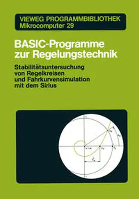 Orlowski / Diehl |  BASIC-Programme zur Regelungstechnik | eBook | Sack Fachmedien