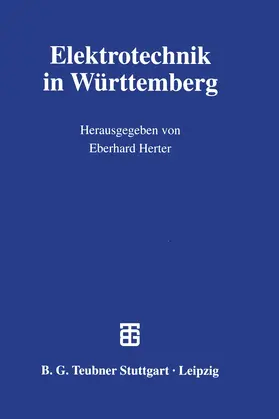 Herter | Elektrotechnik in Württemberg | Buch | 978-3-322-91842-0 | www.sack.de