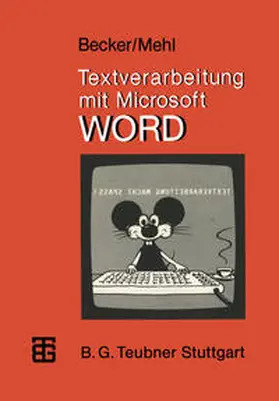 Becker / Mehl | Textverarbeitung mit Microsoft WORD | E-Book | sack.de