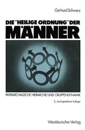 Schwarz |  Die "Heilige Ordnung" der Männer | eBook | Sack Fachmedien