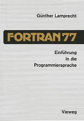 Lamprecht | Einführung in die Programmiersprache FORTRAN 77 | E-Book | www.sack.de