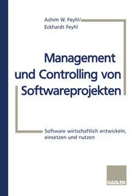 Feyhl |  Management und Controlling von Softwareprojekten | eBook | Sack Fachmedien
