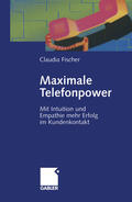Fischer |  Maximale Telefonpower | eBook | Sack Fachmedien