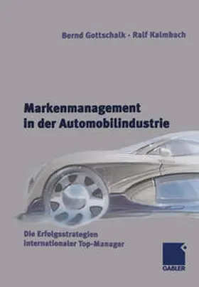 Gottschalk / Kalmbach |  Markenmanagement in der Automobilindustrie | eBook | Sack Fachmedien