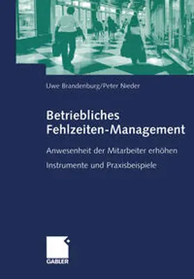 Brandenburg / Nieder |  Betriebliches Fehlzeiten-Management | eBook | Sack Fachmedien