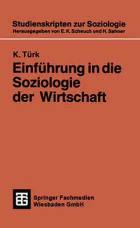  Einführung in die Soziologie der Wirtschaft | eBook | Sack Fachmedien