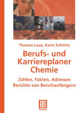 Laue / Schmitz |  Berufs- und Karriereplaner Chemie | eBook | Sack Fachmedien