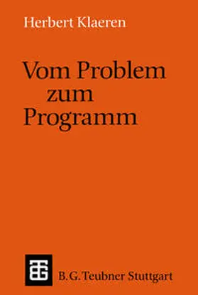 Klaeren |  Vom Problem zum Programm | eBook | Sack Fachmedien