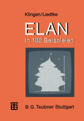Klingen / Liedtke |  ELAN in 100 Beispielen | eBook | Sack Fachmedien