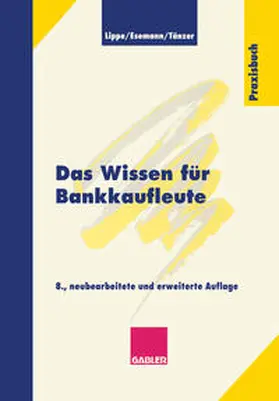 Lippe / Esemann / Taenzer |  Das Wissen für Bankkaufleute | eBook | Sack Fachmedien