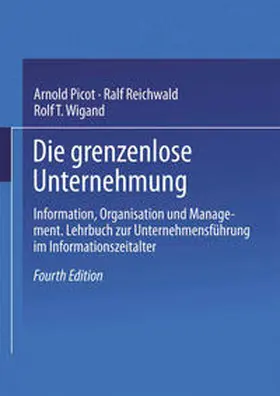Picot / Reichwald / Wigand |  Die grenzenlose Unternehmung | eBook | Sack Fachmedien