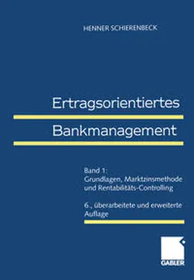 Schierenbeck |  Ertragsorientiertes Bankmanagement | eBook | Sack Fachmedien