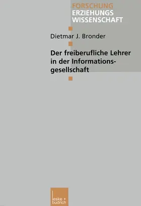 Bronder |  Der freiberufliche Lehrer in der Informationsgesellschaft | Buch |  Sack Fachmedien
