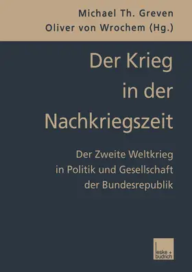 Greven / Wrochem |  Der Krieg in der Nachkriegszeit | Buch |  Sack Fachmedien
