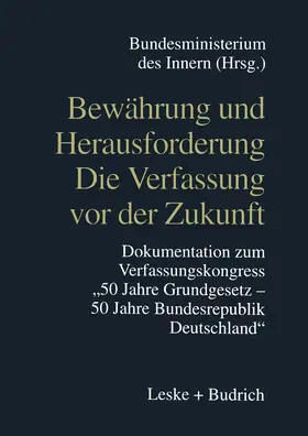 ? |  Bewährung und Herausforderung Die Verfassung vor der Zukunft | Buch |  Sack Fachmedien