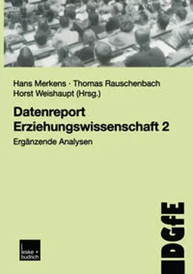 Merkens / Rauschenbach / Weishaupt |  Datenreport Erziehungswissenschaft 2 | eBook | Sack Fachmedien