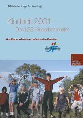  Kindheit 2001 Das LBS-Kinderbarometer | Buch |  Sack Fachmedien