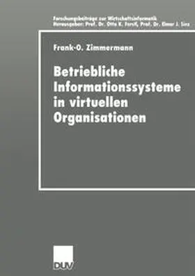  Betriebliche Informationssysteme in virtuellen Organisationen | eBook | Sack Fachmedien