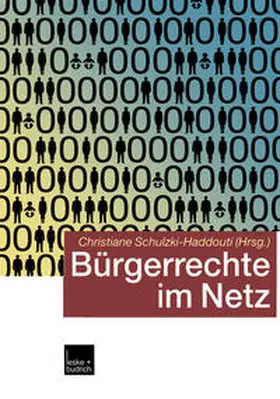 Schulzki-Haddouti | Bürgerrechte im Netz | E-Book | www.sack.de