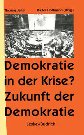 Jäger |  Demokratie in der Krise ? Zukunft der Demokratie | eBook | Sack Fachmedien