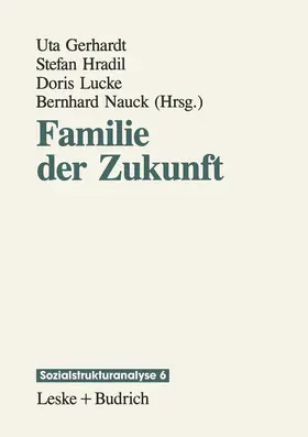 Gerhardt |  Familie der Zukunft | Buch |  Sack Fachmedien