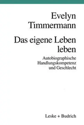 Timmermann |  Das eigene Leben leben | eBook | Sack Fachmedien