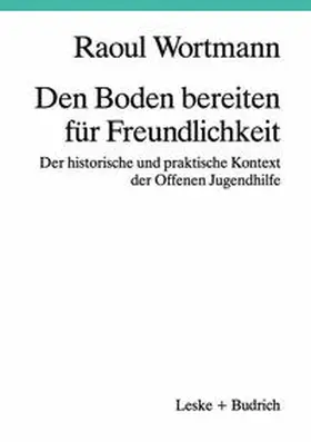  Den Boden bereiten für Freundlichkeit | eBook | Sack Fachmedien