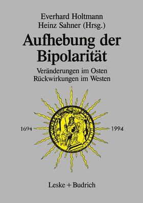 Holtmann |  Aufhebung der Bipolarität ¿ | Buch |  Sack Fachmedien
