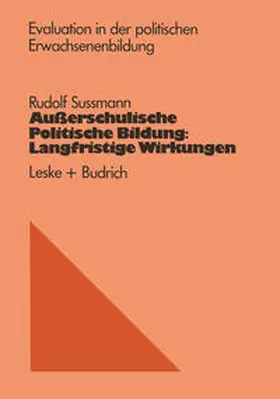 Sussmann |  Außerschulische Politische Bildung: Langfristige Wirkungen | eBook | Sack Fachmedien