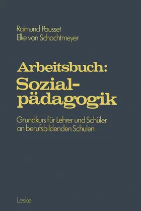 Pousset |  Arbeitsbuch: Sozialpädagogik | Buch |  Sack Fachmedien