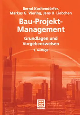 Kochendörfer / Liebchen / Viering |  Bau-Projekt-Management | eBook | Sack Fachmedien