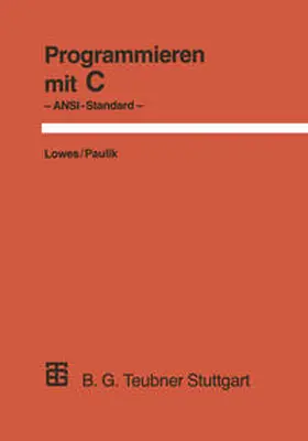 Lowes / Paulik | Programmieren mit C | E-Book | www.sack.de