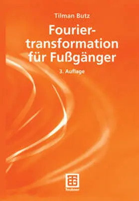 Butz |  Fouriertranformation für Fußgänger | eBook | Sack Fachmedien