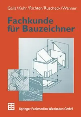 Galla / Kuhr / Richter |  Fachkunde für Bauzeichner | eBook | Sack Fachmedien