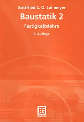 Lohmeyer |  Baustatik 2 - Festigkeitslehre | eBook | Sack Fachmedien