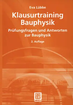 Lübbe |  Klausurtraining Bauphysik | eBook | Sack Fachmedien