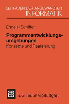 Engels / Schäfer |  Programmentwicklungsumgebungen | eBook | Sack Fachmedien