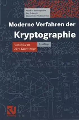 Beutelspacher / Schwenk / Wolfenstetter |  Moderne Verfahren der Kryptographie | eBook | Sack Fachmedien