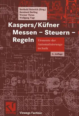 Heinrich / Berling / Thrun |  Kaspers/Küfner Messen - Steuern - Regeln | eBook | Sack Fachmedien