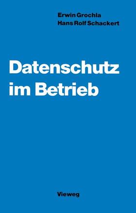 Schackert | Datenschutz im Betrieb | Buch | 978-3-322-92855-9 | sack.de