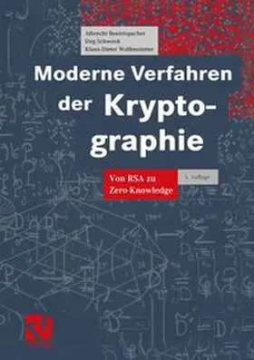 Beutelspacher / Schwenk / Wolfenstetter |  Moderne Verfahren der Kryptographie | eBook | Sack Fachmedien