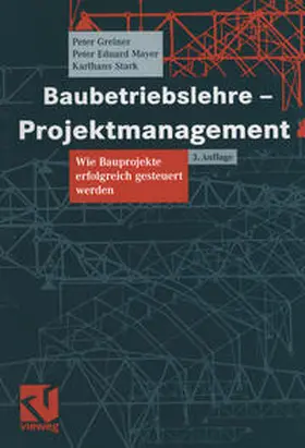 Greiner / Mayer / Stark |  Baubetriebslehre - Projektmanagement | eBook | Sack Fachmedien